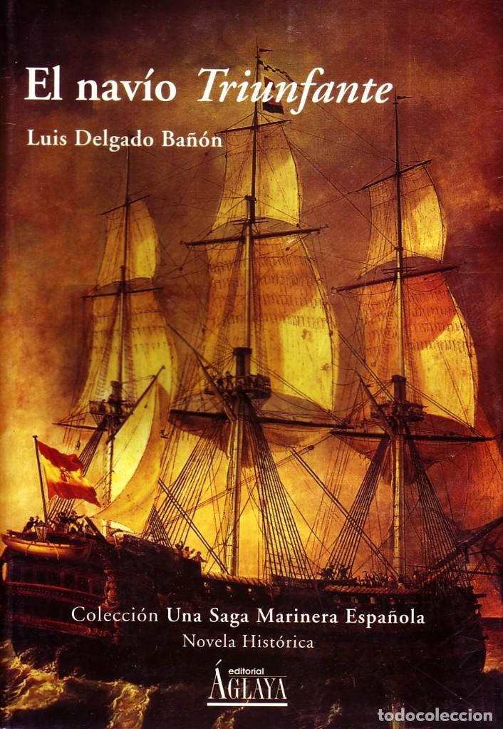 El Navio Triunfante Delgado Banon Luis Nr 501 Vendido En Venta Directa