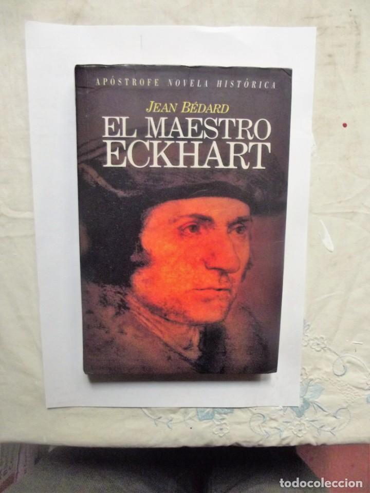 Libros de segunda mano: EL MAESTRO ECKHART DE JEAN BEDARD - Foto 1
