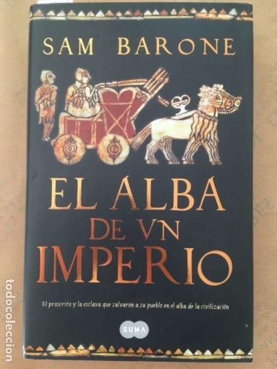 Libros de segunda mano: EL ALBA DE UN IMPERIO, SAM BARONE - Foto 1