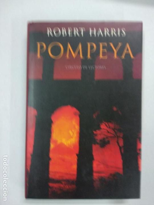 Libros de segunda mano: ROBERT HARRIS - POMPEYA - Foto 1