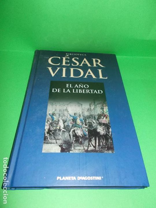 Libros de segunda mano: El a&ntilde;o de la libertad. C&eacute;sar Vidal - Foto 1