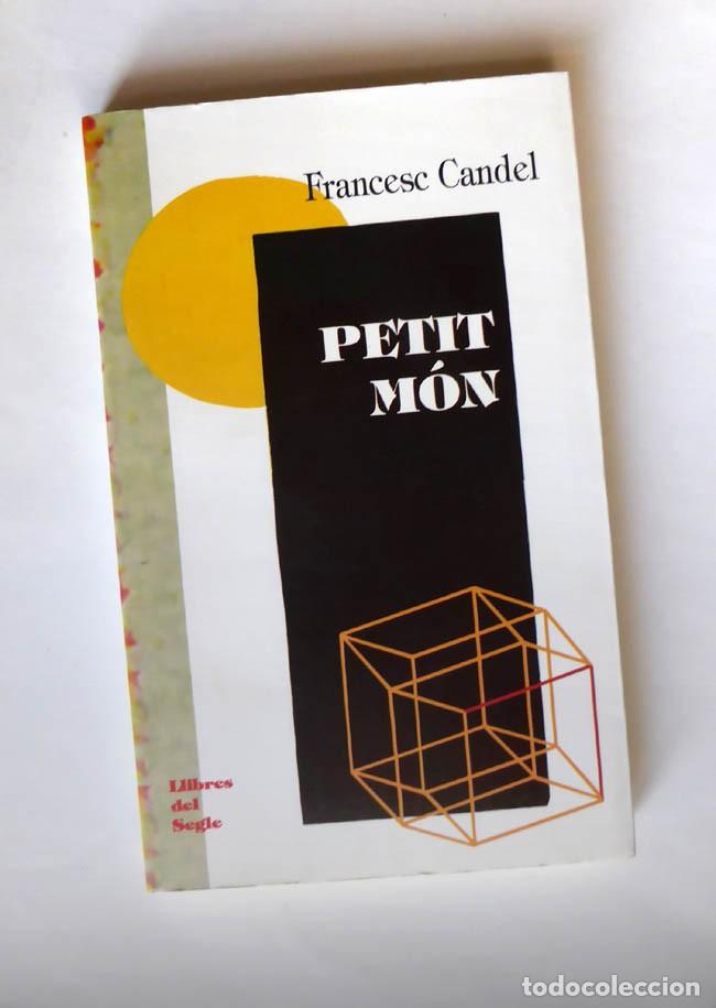 Libros de segunda mano: PETIT M&Oacute;N - FRANCESC CANDEL - Foto 1