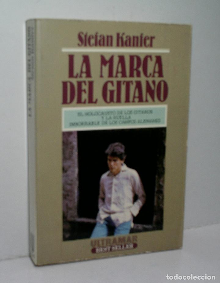 Libros de segunda mano: LA MARCA DEL GITANO. KANFER Stefan. 1979 - Foto 1