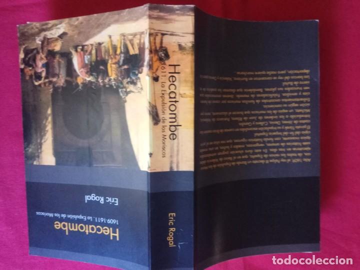Libros de segunda mano: Hecatombe 1609-1611. Expulsi&oacute;n de los Moriscos. Eric Rogal - Foto 2