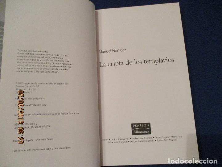 Libros de segunda mano: LA CRIPTA DE LOS TEMPLARIOS Manuel Non&iacute;guez Ed. Pearson Educacion S.A. 2003 - Foto 4