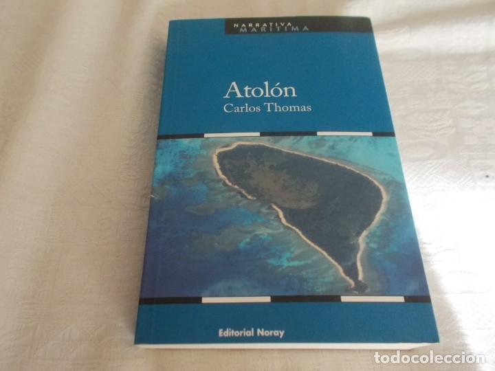 Libros de segunda mano: ATOL&Oacute;N Carlos Thomas - Foto 1