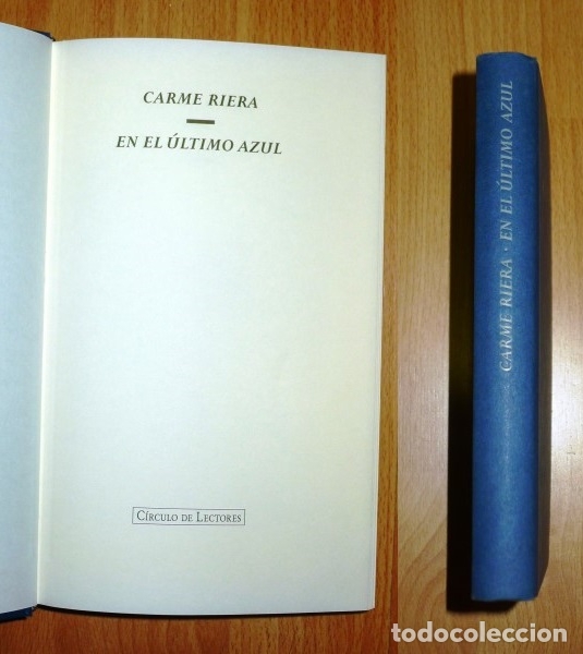 Libros de segunda mano: RIERA, Carme. En el &uacute;ltimo azul - Foto 1