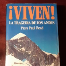 Libros de segunda mano: ¡VIVEN! LA TRAGEDIA DE LOS ANDES. PIERS PAUL READ. 1975.. Lote 170903463