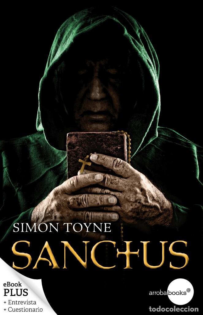 Libros de segunda mano: Sanctus. Simon Toyne - Foto 1