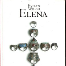 Libros de segunda mano: ELENA (EVELYN WAUGH). Lote 174016093