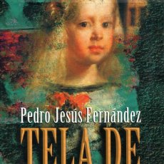 Libros de segunda mano: TELA DE JUICIO. DE PEDRO JESÚS FERNÁNDEZ.