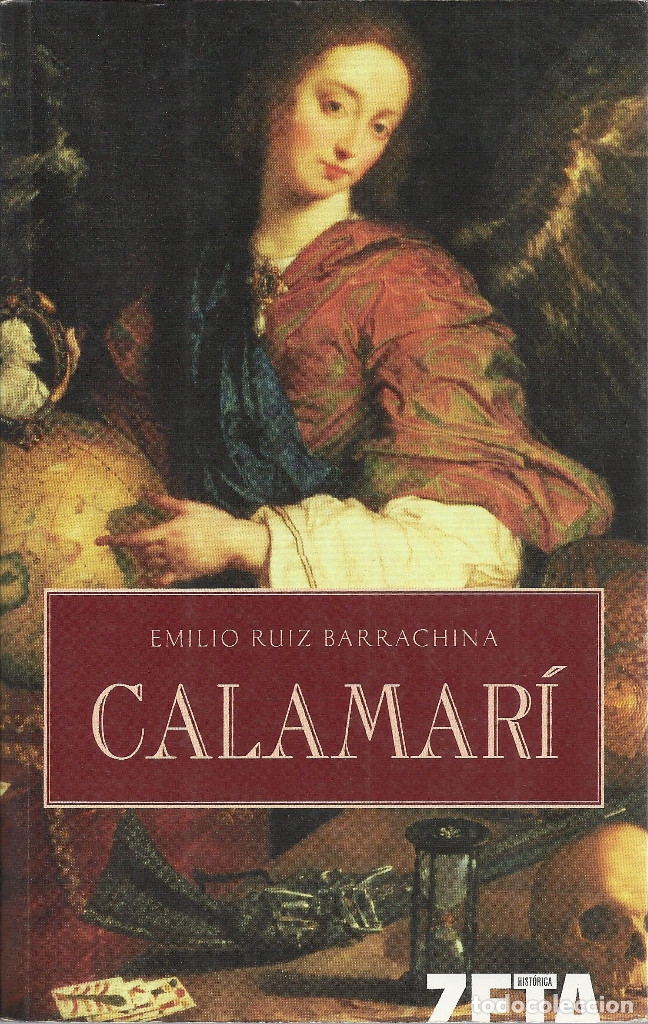 Gebrauchte B&uuml;cher: Emilio Ruiz Barrachina-Calamari.Zeta Hist&oacute;rica.B de Bolsillo.Ediciones B.2008.