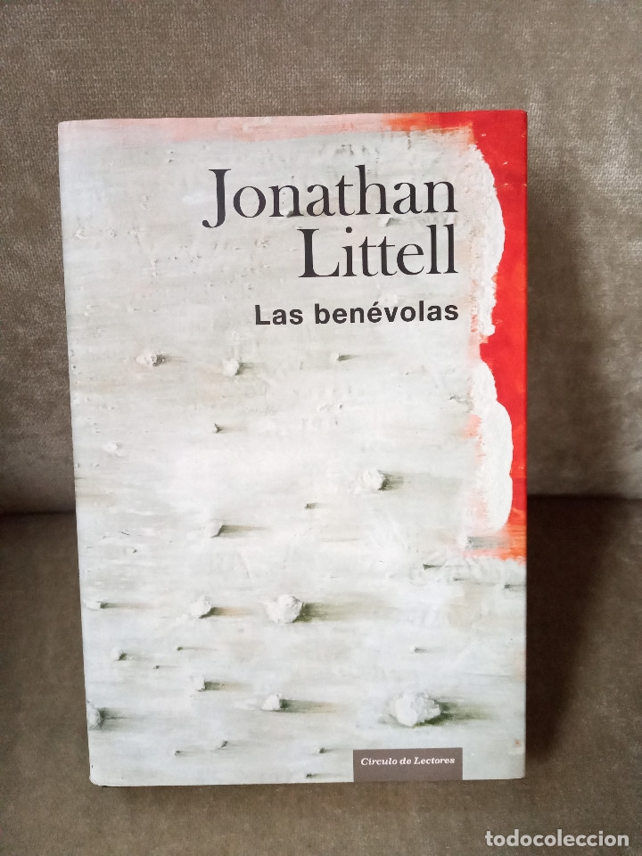 Libros de segunda mano: JONATHAN LITTELL - LAS BEN&Eacute;VOLAS - C&Iacute;RCULO DE LECTORES, 2007 - Foto 1