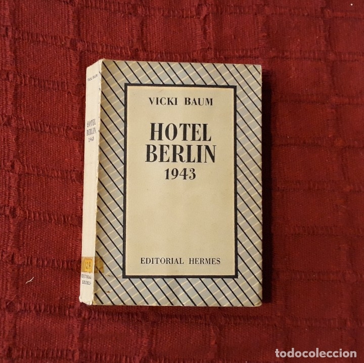 Libros de segunda mano: HOTEL BERL&Iacute;N 1943 - Vicki Baum - Foto 1