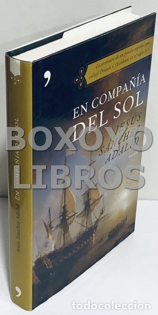 Libros de segunda mano: S&Aacute;NCHEZ ADALID, Jes&uacute;s. En compa&ntilde;&iacute;a del sol. Novela - Foto 1