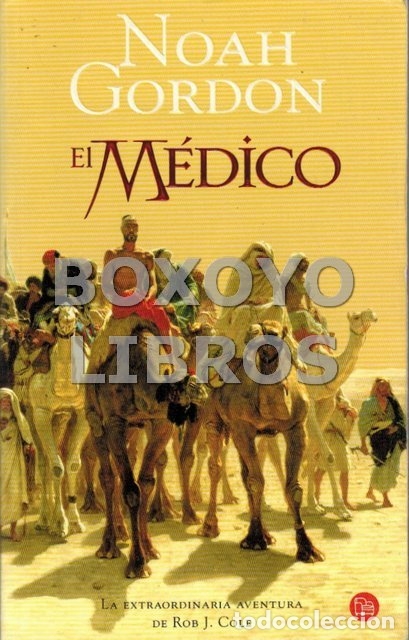Libros de segunda mano: GORDON, Noah. El m&eacute;dico - Foto 1
