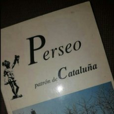 Libros de segunda mano: PERSEO PATRÓN DE CATALUÑA - JOSEFINA DE SILVA, ED. CARENA, 1996. Lote 184336838