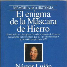 Libros de segunda mano: EL ENIGMA DE LA MASCARA DE HIERRO, NESTOR LUJAN. Lote 191463820