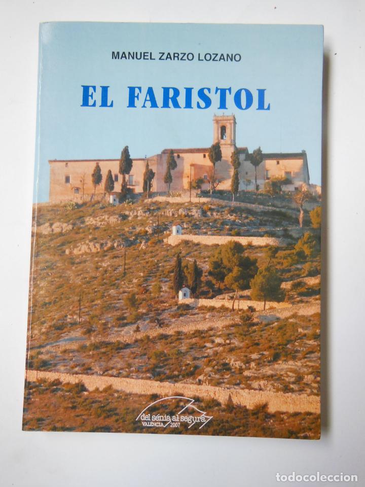 Livros em segunda m&atilde;o: EL FARISTOL. ZARZO LOZANO Manuel. 2007