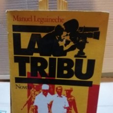 Libros de segunda mano: LA TRIBU - MANUEL LEGUINECHE. Lote 195924205