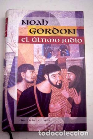 Libros de segunda mano: El &uacute;ltimo jud&iacute;o. Noah Gordon - Foto 1