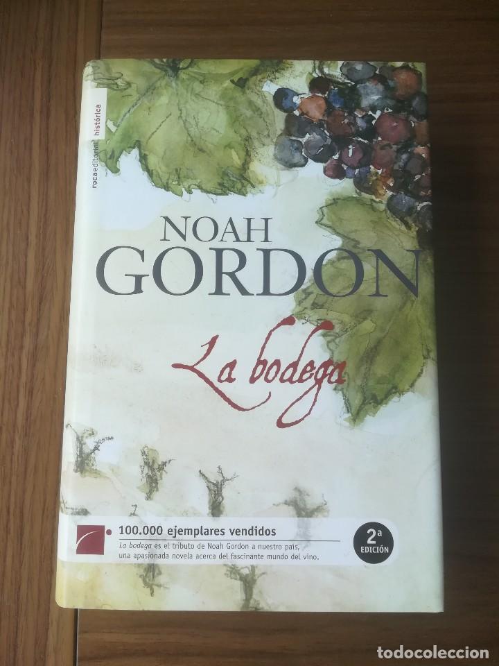 Libros de segunda mano: LA BODEGA NOAH GORDON - ROCA EDITORIAL 2007 - - Foto 1