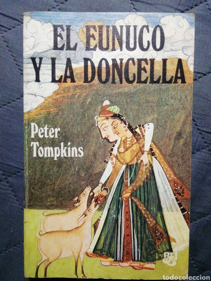 Libros de segunda mano: EL EUNUCO Y LA DONCELLA. PETER TOMPKINS - Foto 1