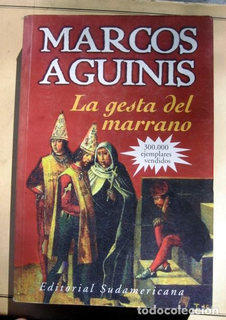 Libros de segunda mano: La Gesta Del Marrano, de Marcos Aguinis - Foto 1