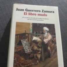 Libros de segunda mano: EL LIBRO MUDO . JUAN GUERRERO ZAMORA.. Lote 199288491