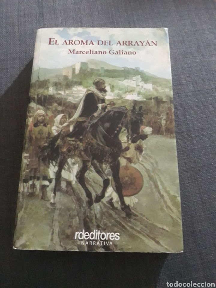 Libros de segunda mano: EL AROMA DEL ARRAYAN . MARCELIANO GALIANO . - Foto 1