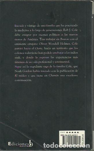 Libros de segunda mano: Noah Gordon-Cham&aacute;n.VIB,1/4.Ediciones B.1999. - Foto 2