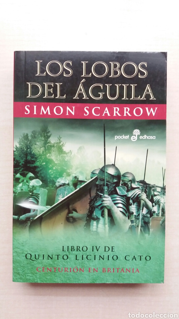 los lobos del águila. simon scarrow. edhasa poc - Compra venta en  todocoleccion