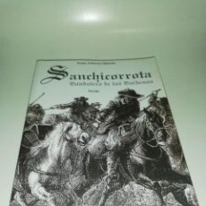 Libros de segunda mano: SANCHICORROTA, BANDOLERO DE LAS BARDENAS - KEPA ARBURUA OLAIZOLA