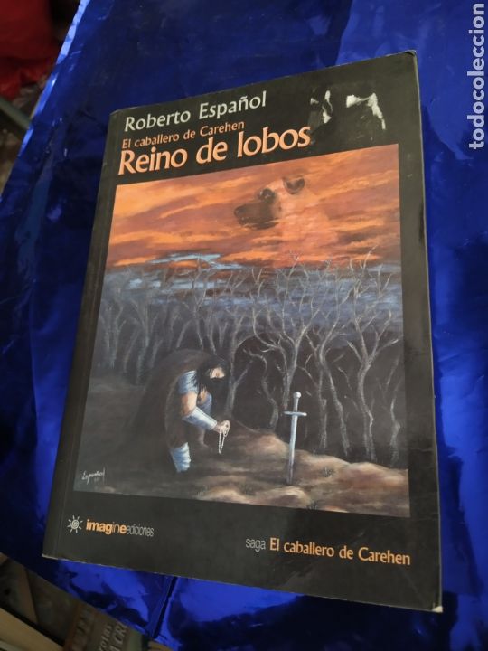 Second hand books: el caballero de Carehhen Reino de Lobos primera edici&oacute;n