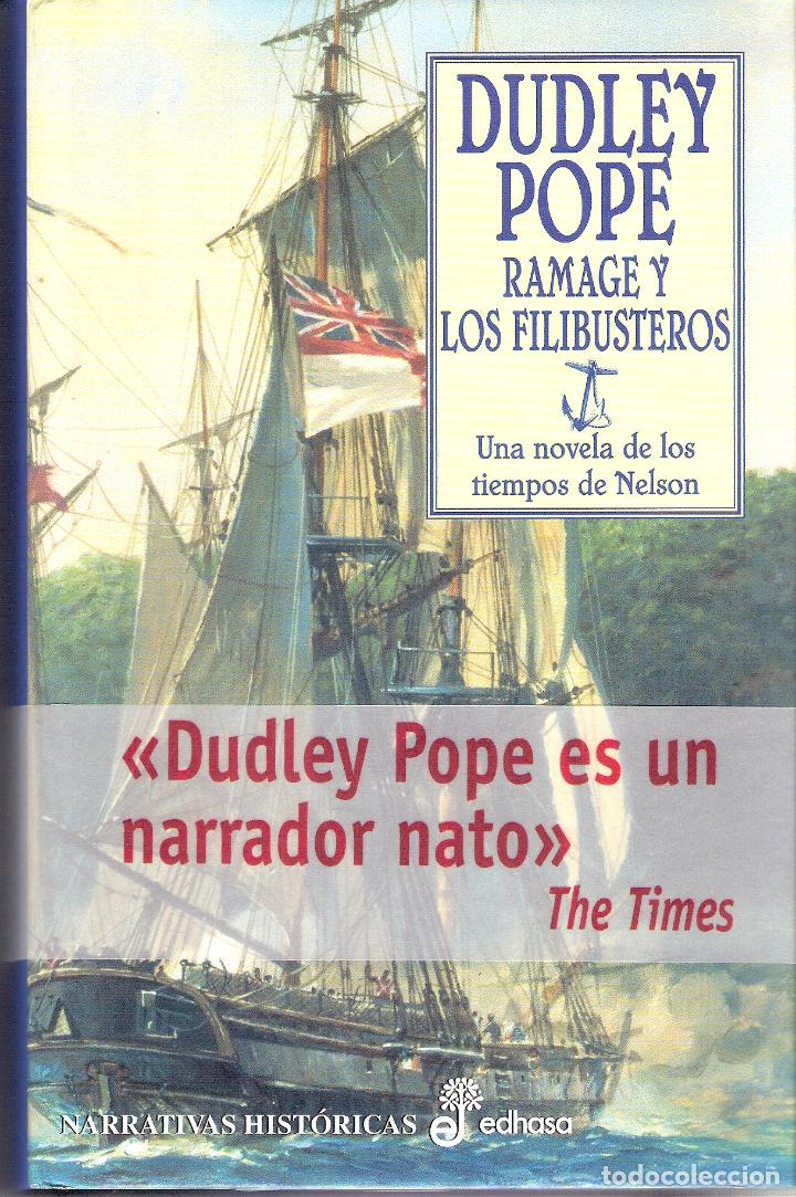 Libros de segunda mano: RAMAGE Y LOS FILIBUSTEROS - DUDLEY POPE - Foto 1