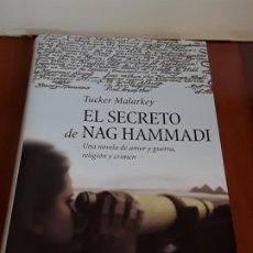Libros de segunda mano: EL SECRETO DE NAG HAMMADI. TUCKER MALARKEY.EDITORIAL PLANETA INTERNACIONAL