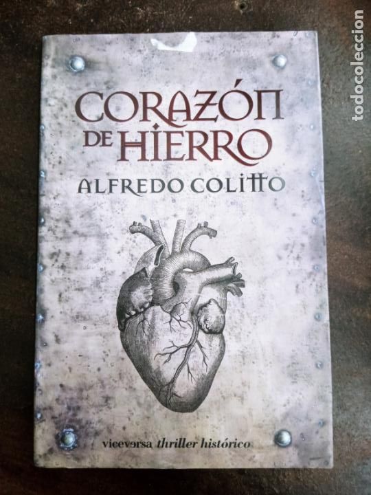 Libros de segunda mano: Alfredo Colitto: Coraz&oacute;n de hierro - Foto 1