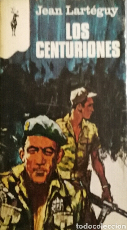 Gebrauchte B&uuml;cher: Jean Larteguy. Los centuriones.