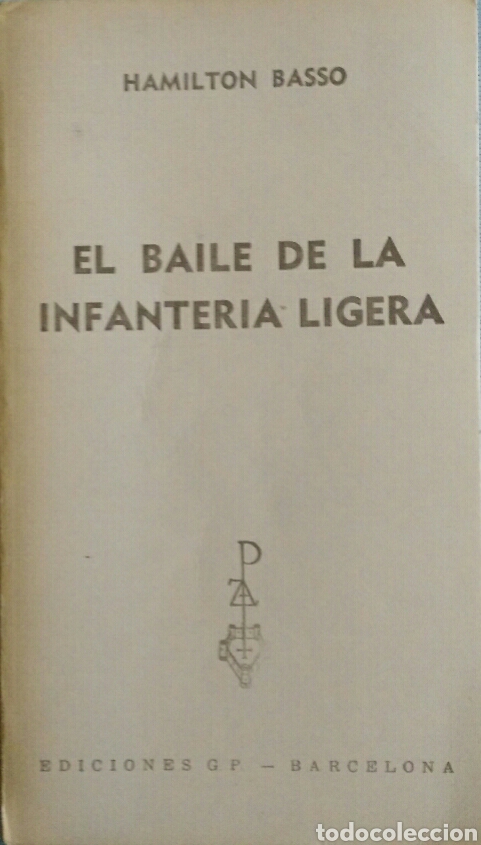 Libri di seconda mano: Hamilton Basso. El baile de la infanter&iacute;a ligera.