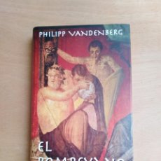 Libros de segunda mano: EL POMPEYANO - PHILIPP VANDENBERG
