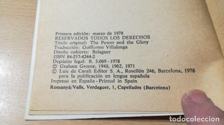 Libros de segunda mano: EL PODER Y LA GLORIA - GRAHAM GREENE - CARALT / T105 - Foto 5