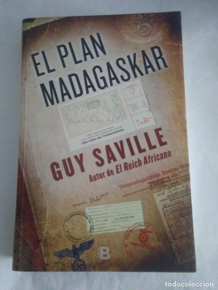 Libros de segunda mano: EL PLAN MADAGASKAR .Guy Saville ( EDICIONES B ) - Foto 1