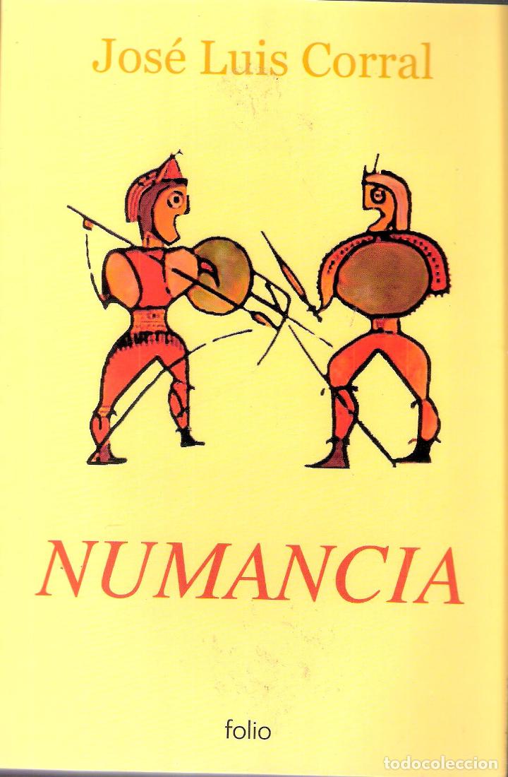 Libros de segunda mano: NUMANCIA - JOSE LUIS CORRAL - Foto 1