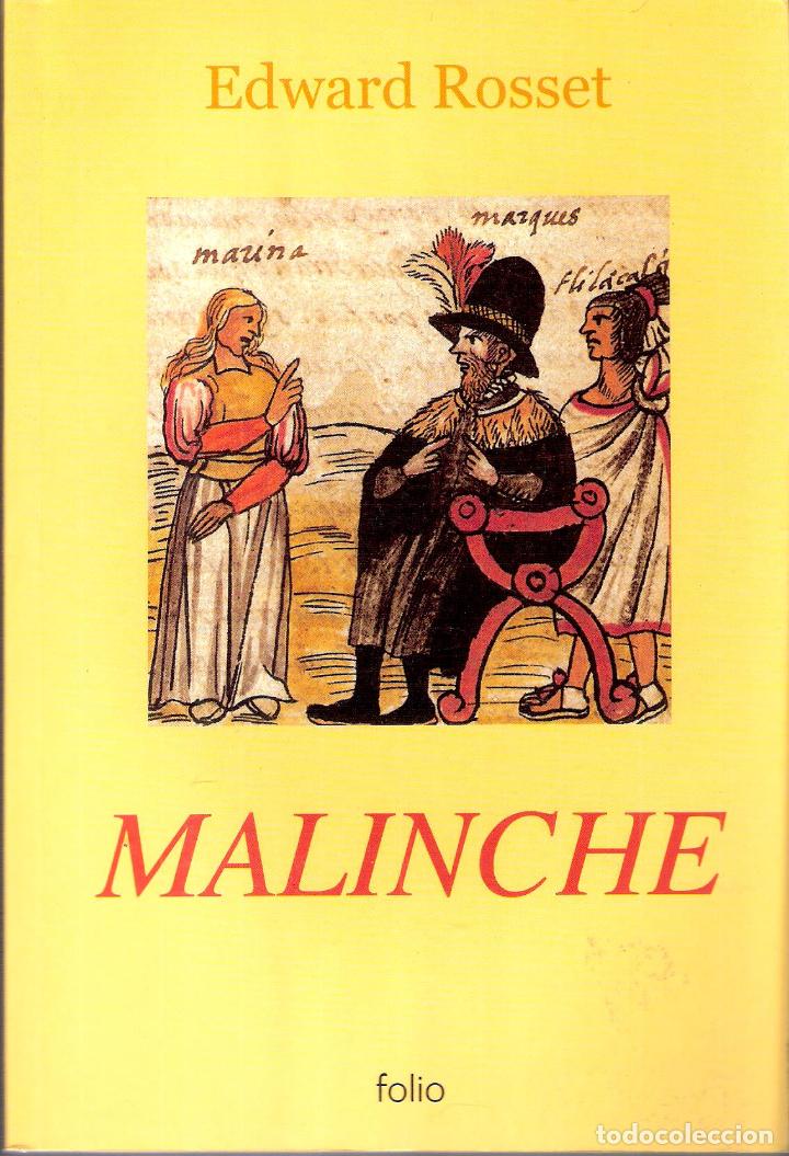 Libros de segunda mano: MALINCHE - EDWARD ROSSET - Foto 1