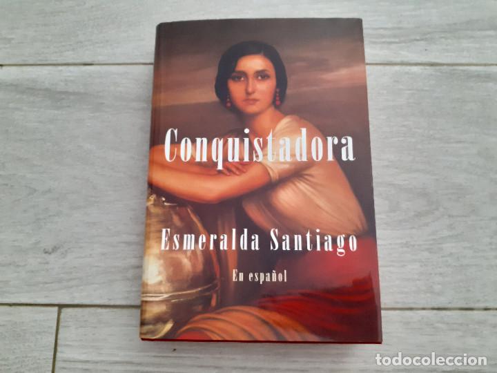 Libros de segunda mano: CONQUISTADORA - ESMERALDA SANTIAGO
