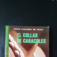 Libros de segunda mano: EL COLLAR DE CARACOLES, FELIX CASANOVA DE AYALA, NARRATIVA CANARIA. Lote 214212345