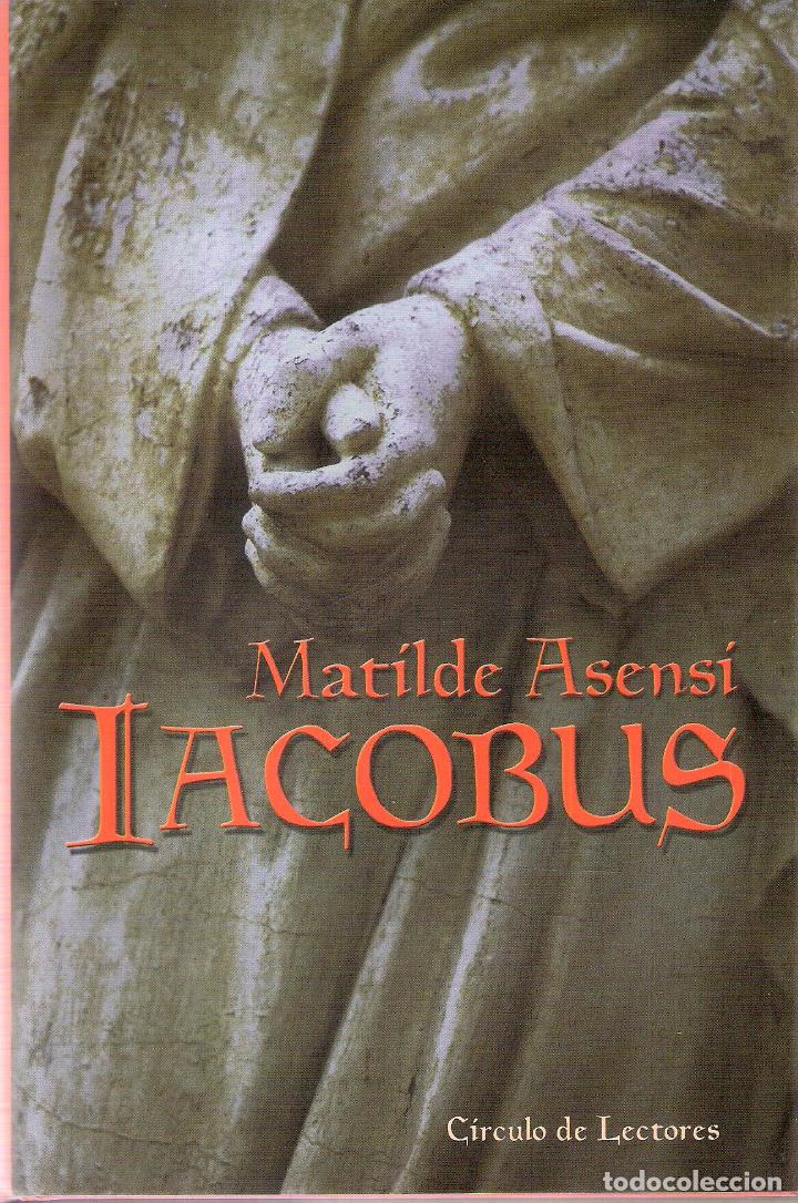 Libros de segunda mano: IACOBUS - MATILDE ASENSI - Foto 1