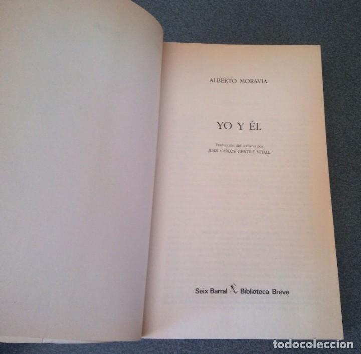 Libros de segunda mano: Yo y &Eacute;l Alberto Moravia - Foto 3