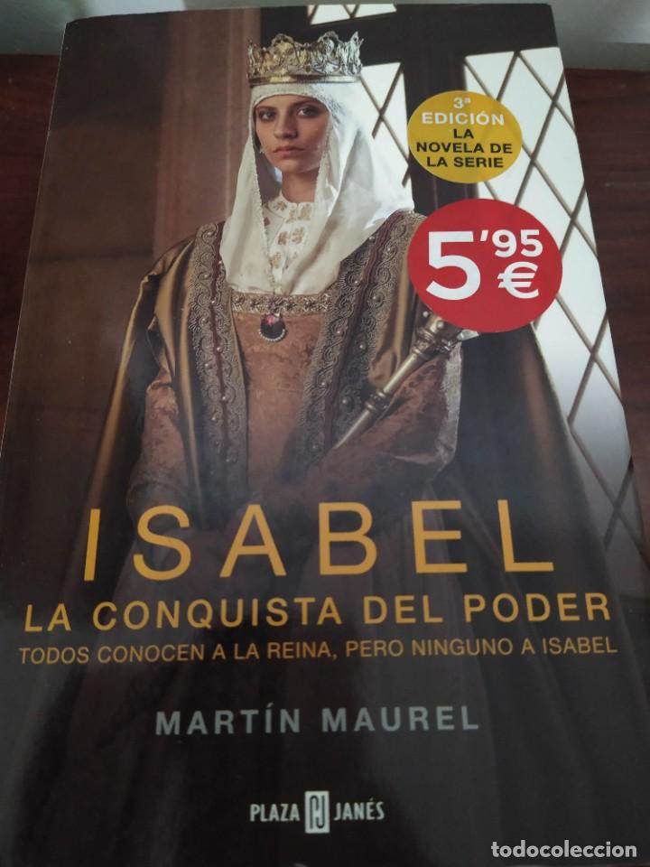 Libros de segunda mano: Isabel. La conquista del poder - Mart&iacute;n Maurel - Foto 1