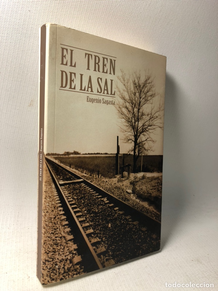 Second hand books: EL TREN DE LA SAL &middot;&middot;&middot; EUGENIO SAGASTA &middot;&middot;